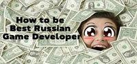 Portada oficial de How to be Best Russian Game Developer para PC