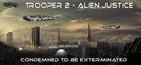 Portada oficial de Trooper 2 - Alien Justice para PC