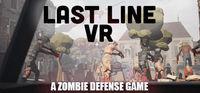 Portada oficial de Last Line VR: A Zombie Defense Game para PC