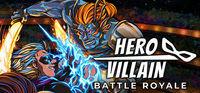 Portada oficial de Hero or Villain: Battle Royale para PC