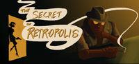 Portada oficial de The Secret Of Retropolis para PC