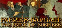 Portada oficial de Faerie's Bargain: The Price of Business para PC