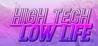 Portada oficial de High Tech Low Life  para PC