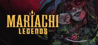 Portada oficial de Mariachi Legends para PC