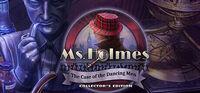 Portada oficial de Ms Holmes: The Case of the Dancing Men Collector's Edition para PC