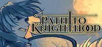 Portada oficial de Path to Knighthood para PC