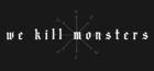 Portada oficial de de We Kill Monsters para PC