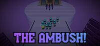 Portada oficial de The Ambush! para PC