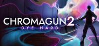 Portada oficial de ChromaGun 2: Dye Hard para PC