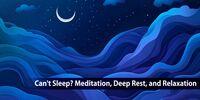 Portada oficial de Can't Sleep? Meditation, Deep Rest, and Relaxation para Switch