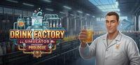 Portada oficial de Drink Factory Simulator - Prologue para PC