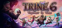 Portada oficial de Trine 6: Together in Time para PC