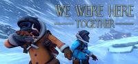 Portada oficial de We Were Here Together para PC