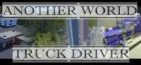 Portada oficial de Another world: Truck driver. para PC