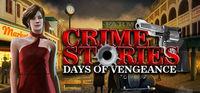Portada oficial de Crime Stories : Days of Vengeance para PC