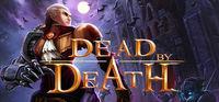 Portada oficial de Dead by Death para PC