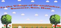 Portada oficial de In the Village of Grandfather: Summer,Sun,Heat. para PC