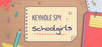 Portada oficial de Keyhole Spy: Schoolgirls para PC