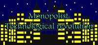 Portada oficial de Monopolist: Technological Revolution para PC