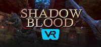 Portada oficial de Shadow Blood VR para PC