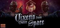 Portada oficial de Vixens From Outer Space para PC