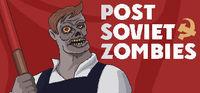 Portada oficial de Post Soviet Zombies para PC