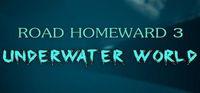 Portada oficial de ROAD HOMEWARD 3 underwater world para PC