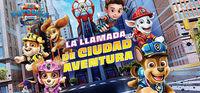 Portada oficial de La Patrulla Canina: La pel�cula La llamada de Ciudad Aventura  para PC