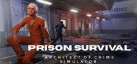 Portada oficial de Prison Survival: Architect of Crime Simulator para PC