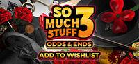 Portada oficial de So Much Stuff 3: Odds & Ends para PC