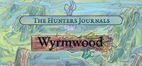 Portada oficial de The Hunter's Journals - Wyrmwood para PC