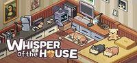 Portada oficial de Whisper of the House para PC