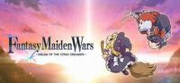 Portada oficial de Fantasy Maiden Wars - DREAM OF THE STRAY DREAMER - para PC