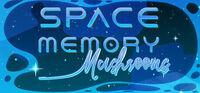 Portada oficial de Space Memory: Mushrooms para PC