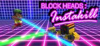 Portada oficial de Block Heads: Instakill para PC