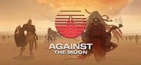 Portada oficial de Against The Moon para PC