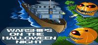 Portada oficial de Warships On The Halloween Night para PC