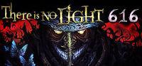 Portada oficial de There Is No Light 616 para PC