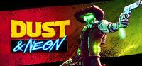 Portada oficial de Dust & Neon para PC
