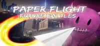 Portada oficial de Paper Flight - Future Battles para PC
