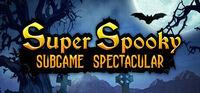 Portada oficial de Super Spooky Subgame Spectacular para PC