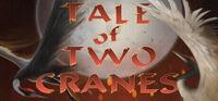 Portada oficial de Tale of Two Cranes para PC
