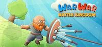 Portada oficial de WarWar Battle Kingdom para PC