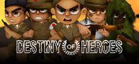 Portada oficial de Destiny of Heroes para PC