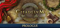 Portada oficial de Citadelum: Prologue para PC