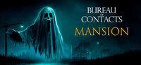 Portada oficial de Bureau of Contacts: Mansion para PC