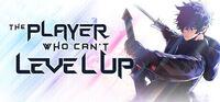 Portada oficial de The Player Who Can't Level Up para PC