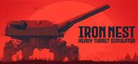 Portada oficial de IRON NEST: Heavy Turret Simulator para PC