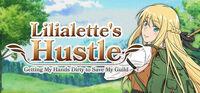 Portada oficial de Lilialette's Hustle: Getting My Hands Dirty to Save My Guild para PC