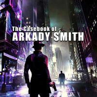 Portada oficial de The Casebook of Arkady Smith para PS4